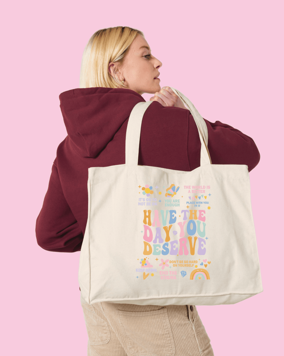 SHOPPINGBAG – Have the Day You Deserve – Festligetrykk